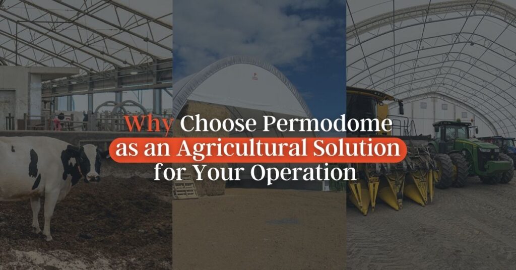 Why Choose Permodome as an Agricultural Solution for Your Operation